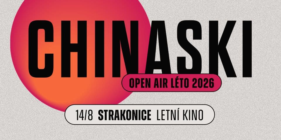 CHINASKI OPEN AIR LÉTO - Strakonice 2026