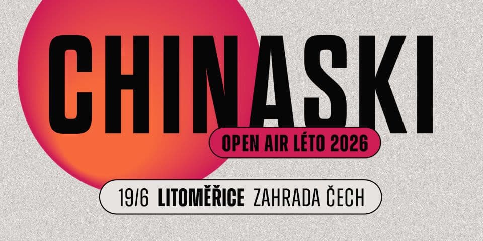 CHINASKI OPEN AIR LÉTO - Litoměřice 2026